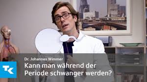 Kann Man Wahrend Der Periode Schwanger Werden Dr Johannes Wimmer Youtube