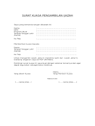 Jika diatas saya sudah memberikan beberapa contoh surat kuasa pengambilan ijazah yang sudah terisi, maka disini anda bisa mengambil contoh format dari surat kuasa pengambilan ijazah. Contoh Surat Kuasa Pengambilan Ijazah