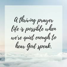 Check out this collection of prayer pictures and inspirational christian quotes. Listening Prayer Keeping Your Heart Open To God Jazmin N Frank
