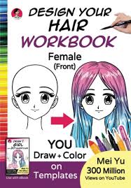 We did not find results for: Amazon Com Design Your Hair Workbook Female Front Anime Manga Face Art Templates To Draw Pretty Hairstyles For Girls Drawing Workbook For Beginners Teens And Adults Design Your Own Workbooks 9781989939451