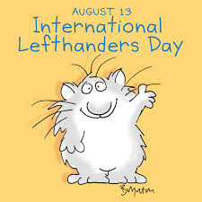 The day was first observed in 1976 by dean r. Left Handed I Am Godo
