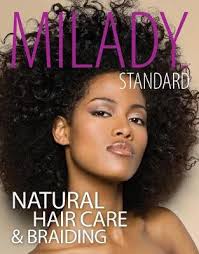 Milady Standard Natural Hair Care & Braiding by Diane Carol Bailey, Diane  Da Costa