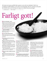 Det kan dessutom vara så att ökat saltintag bara är riskabelt i samband med högkolhydratkost. For Mycket Salt I Kroppen Symtom
