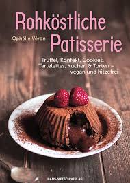 Direkt an der schönen mosel finden sie unsere ausstellung hochwertiger und moderner küchen. Buchtipp Veron Rohkostliche Patisserie Kus Newsroom