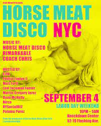 Horse Meat Disco | The Knockdown Center