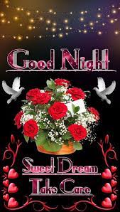 Sweet Dream Take Care Good Night Pictures Photos And Images For Facebook Tumblr Pinterest And T Good Night Flowers Good Night Greetings Good Night Wishes