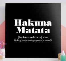 Hakuna Matata Meaning Quote Canvas Wall Art Tenstickers It means no worries for the rest of your days. hakuna matata meaning wall art quote prints