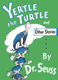 Show your kids a fun way to learn the abcs with alphabet printables they can color. Yertle The Turtle And Other Stories By Dr Seuss 9780394800875 Penguinrandomhouse Com Books