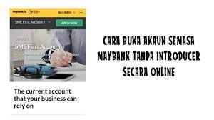 Bisa ambil kartu debit asli di kantor cabang bank bni. Cara Buka Akaun Semasa Perniagaan Maybank Secara Online Tanpa Introducer Pendidik2u