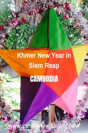 Khmer New Year In Siem Reap Khmer New Year Cambodia Travel Asia Travel
