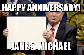 Meme Creator Funny Happy Anniversary Jane Michael Meme Generator At Memecreator Org