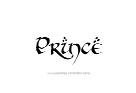 Prince Name Tattoo Designs Prince Tattoos Name Tattoo Name Tattoo Designs