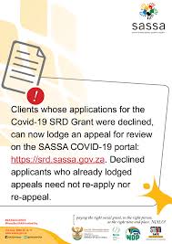 Applications may be lodged electronically over and above any other. Sassa On Twitter Clients Whose Applications For The Covid 19 Srd Grant Were Declined Can Now Access The Sassa Covid 19 Srd Portal Https T Co C85g74pv1i And Apply To Sassa For A Reconsideration Of Its Decision