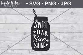 Sweet Tea Sunshine Svg Cut File By Nicole Forbes Designs Thehungryjpeg Com