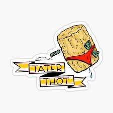 Tater Thot Sticker By Bitterginger Redbubble