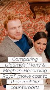 As a result, she didn't go out for months, meghan claims, while harry. How Lifetime S Harry Meghan Becoming Royal Movie Cast Compares To Their Real Life Royal Counterparts It Movie Cast Harry And Meghan Real Life