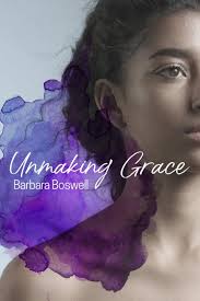Unmaking Grace Paperback Barbara Boswell