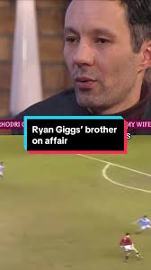 Rhodri Giggs Reveals Wife's Affair