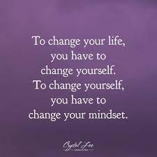 Quotes about change in business. To Change Your Life You Have To Change Yourself To Change Yourself You Have To Change Your Minds Change Your Life Quotes Good Life Quotes Good Person Quotes