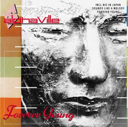 El éxito de Alphaville, suena en ValeRadio con su clásico «Forever Young»