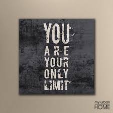 Free story you are your only limit. Leinwandbild You Are Your Only Limit Anthrazit Natur Auf Keilrahmen Wohnen Com