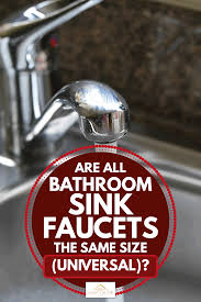 The showerhead is a combination rainshower and handshower featuring moens innovative magnetix technology on the handshower. Are All Bathroom Sink Faucets The Same Size Universal Uooz Com