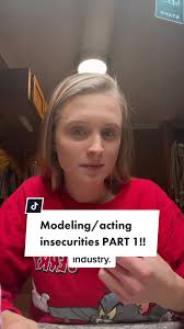 Modeling and acting insecurities are a real thing! No one is perfect!!