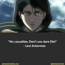 I want to put an end to that recurring nightmare, right now. Pain Levi Ackerman Quotes Novocom Top