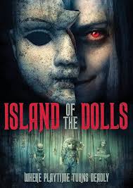 Amazon.com: Island of the Dolls [DVD] : Beatrice Fletcher, Lewis Sycamore,  Howard J Davey, Abi Casson Thompson, Daniel Godfrey: Movies & TV