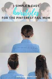 Mom Hairstyles Top Knot Messy Bun Half Up Top Knot 3 Easy Simple Hairstyles For The Pinterest Fail Mom Suavebelie Mom Hairstyles Easy Hairstyles Hair Styles