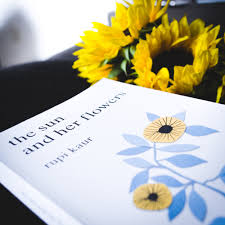 I used to be so deeply emotional i'd crumble on demand. The Sun And Her Flowers By Rupi Kaur Clutter Box