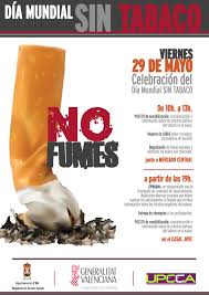 Con el objetivo de informar y concienciar a las personas sobre los efectos nocivos y letales del consumo de tabaco y. Dia Mundial Sin Tabaco 29 De Mayo Ayuntamiento De Ibi