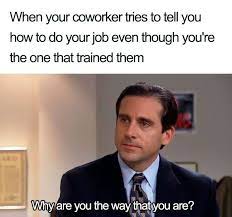 In buying and holding stakes in great. 50 Of The Funniest Coworker Memes Ever Funny Coworker Memes Co Worker Memes Job Humor