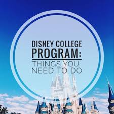 Things You Need To Do During Your Disney College Program Disney College Program Disney College Disney Jobs
