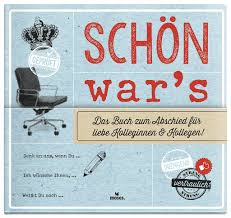 Schön Wars Das Buch Zum Abschied Für Liebe Kolleginnen Und