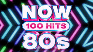 Nows 100 Hits Of The 80s