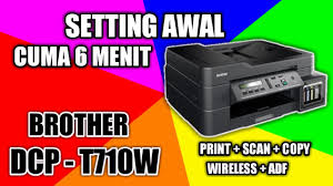 Cara Setting Printer Brother Dcp T710w Youtube
