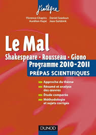 Le Mal : Shakespeare, Macbeth ; Rousseau, La Profession de foi du vicaire  savoyard ; Giono, Les Ames fortes: Programme 2010-2011 Prépas scientifiques  : Chapiro, Florence, Saadoun, Daniel, Hupé, Aurélien, Goldzink, Jean:  Amazon.es: Libros