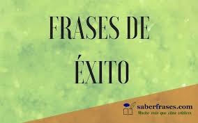 Frases para desear éxito en un nuevo negocio no importa qué día de la semana sea, esta lista de frases de éxito motivadoras sobre el trabajo seguramente te ayudará a superar el día. Las Mejores Frases De Exito Con Imagenes 2021