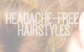 Headache Free Hairstyles Thick Hair Problems Long Hair Problems Free Hair