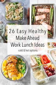 Healthy Make Ahead Work Lunch Ideas Healthy Lunch Meal Prep Work Meals Easy Lunches For Work