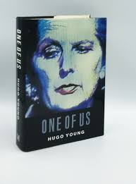 One Of Us: A Biography Of Mrs Thatcher: Life of Margaret Thatcher by Young,  Hugo