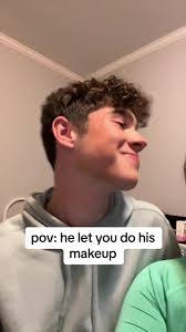 When He Lets Me Put Makeup