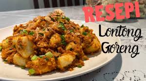 Bukan apa, sesekali tu jemu juga makan benda yang sama. Lontong Goreng Youtube
