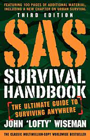 I wish i could find it in stores so i could see it with my own eyes. Sas Survival Handbook Third Edition The Ultimate Guide To Surviving Anywhere Wiseman John Lofty Amazon Com Books