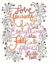 Illustration Lucille Ball Quote Balls Quote Love Yourself First Words
