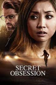 Jika anda kesulitan nonton streaming film cinema 21. Nonton Secret Obsession 2019 Subtitle Indonesia Terbaru Download Streaming Online Gratis