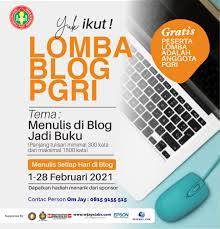 Tentu semangat prestasi dan kesehatan masih terjaga bukan? Lomba Blog Pgri Di Bulan Februari 2021 Yptd