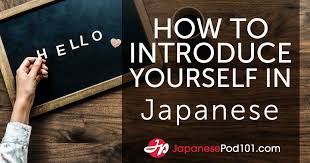 How To Introduce Yourself In Japanese A Good Place To Start Learning Japanese