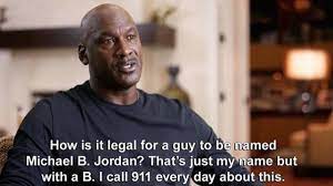 How Is It Legal For A Guy To Be Named Michael B Jordan The Last Dance Know Your Meme
